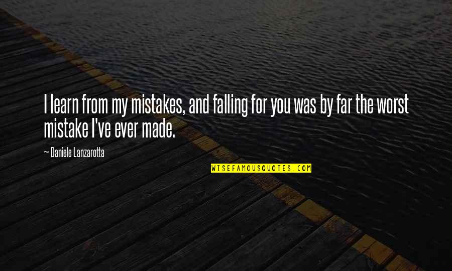 Souls Series Quotes By Daniele Lanzarotta: I learn from my mistakes, and falling for Souls Series Quotes By Daniele Lanzarotta: I learn from my mistakes, and falling for