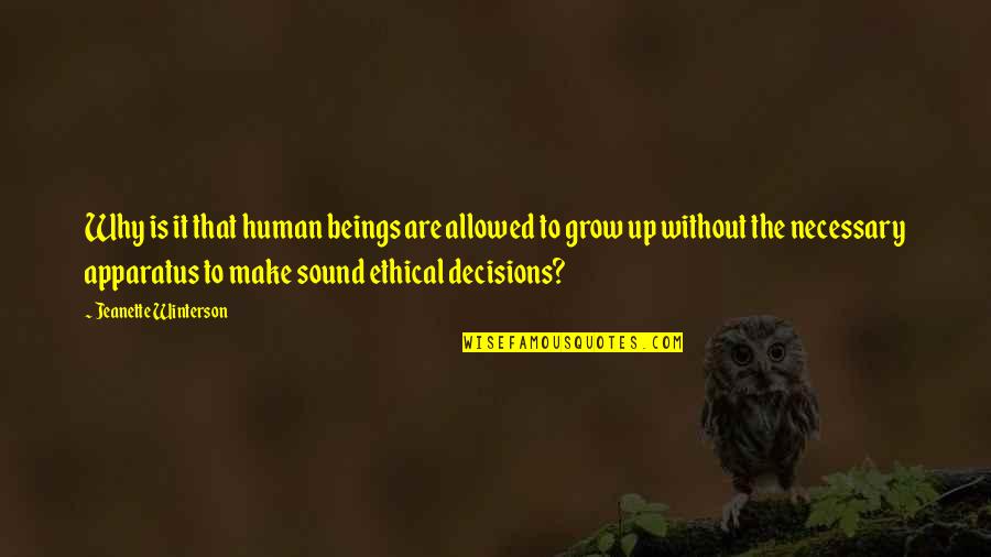 Sound The Quotes By Jeanette Winterson: Why is it that human beings are allowed