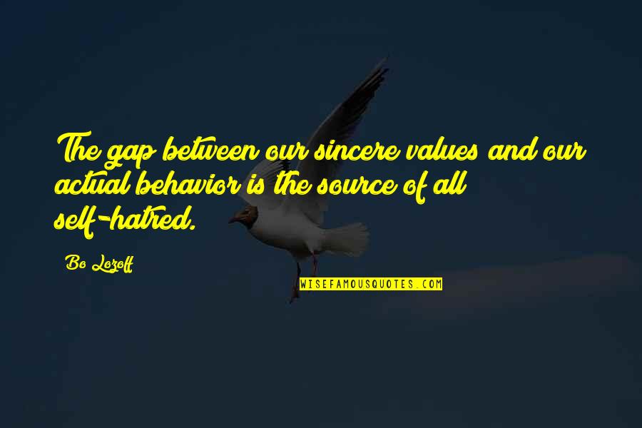 Source Of Self Quotes By Bo Lozoff: The gap between our sincere values and our