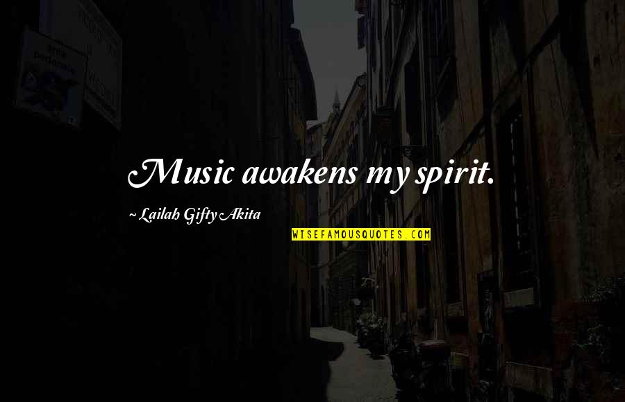 Sousas Tour Quotes By Lailah Gifty Akita: Music awakens my spirit. Sousas Tour Quotes By Lailah Gifty Akita: Music awakens my spirit.
