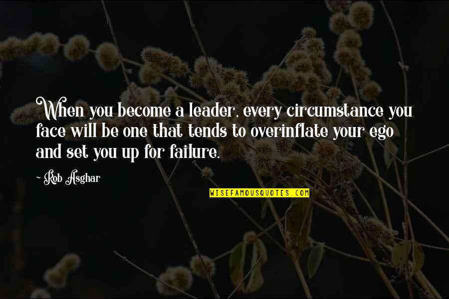 South Africa Love Quotes By Rob Asghar: When you become a leader, every circumstance you