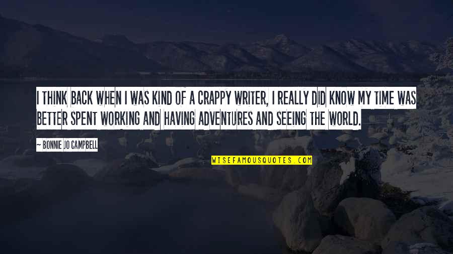 Soyinka Death Quotes By Bonnie Jo Campbell: I think back when I was kind of Soyinka Death Quotes By Bonnie Jo Campbell: I think back when I was kind of