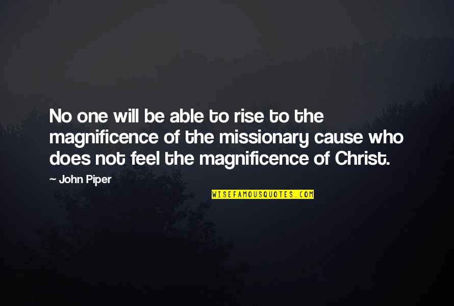 Spaceballs Roommate Quotes By John Piper: No one will be able to rise to