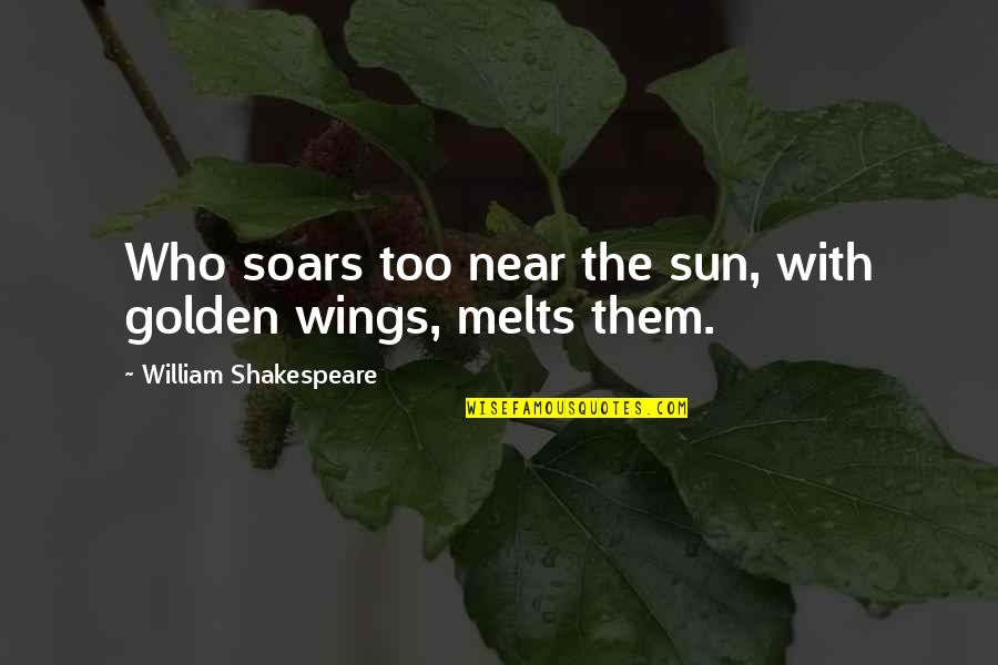 Spacks Stocks Quotes By William Shakespeare: Who soars too near the sun, with golden