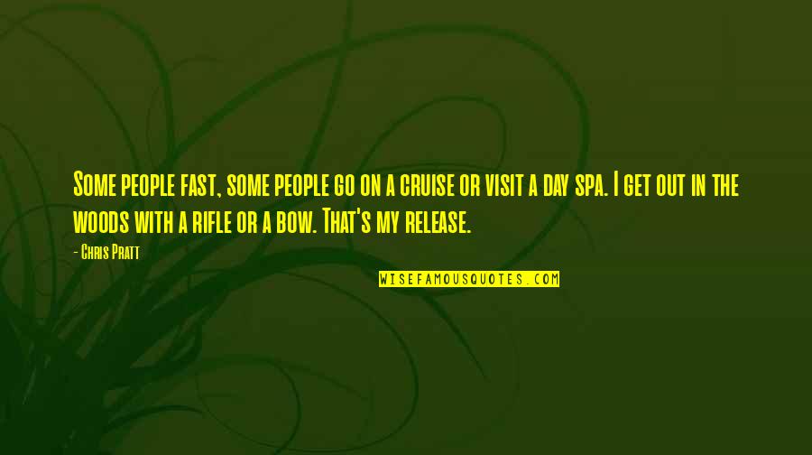 Spa'dassins Quotes By Chris Pratt: Some people fast, some people go on a Spa'dassins Quotes By Chris Pratt: Some people fast, some people go on a