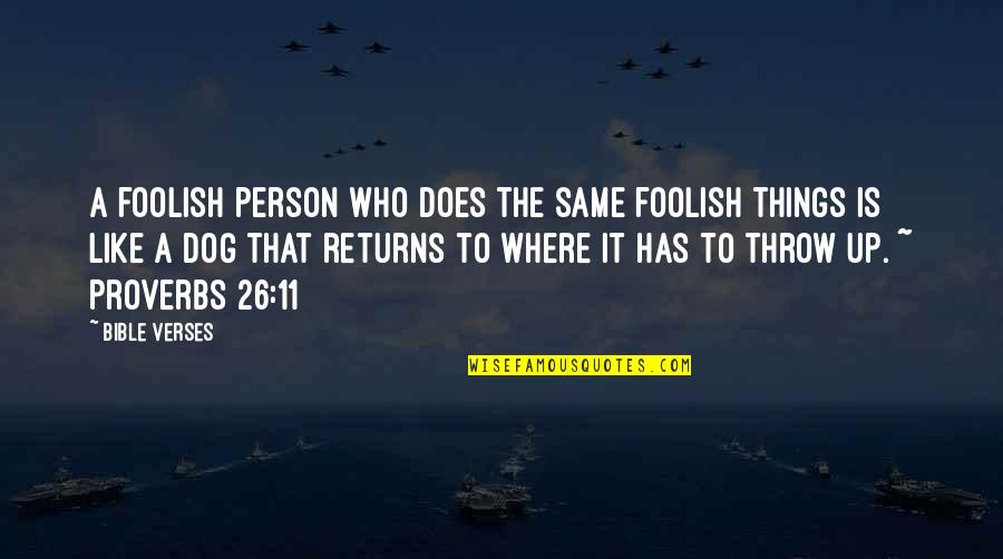 Spaded Quotes By Bible Verses: A foolish person who does the same foolish