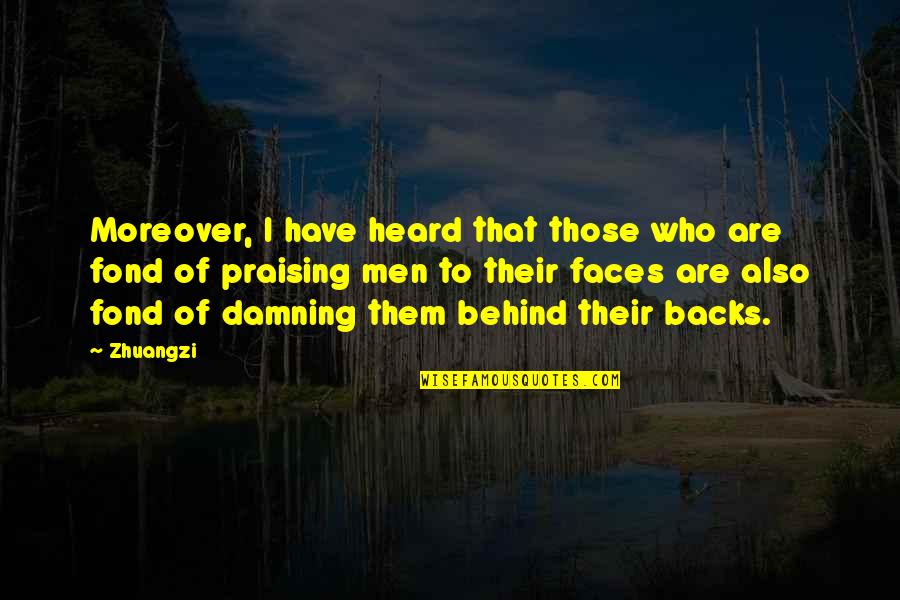 Spangly Agreement Quotes By Zhuangzi: Moreover, I have heard that those who are Spangly Agreement Quotes By Zhuangzi: Moreover, I have heard that those who are