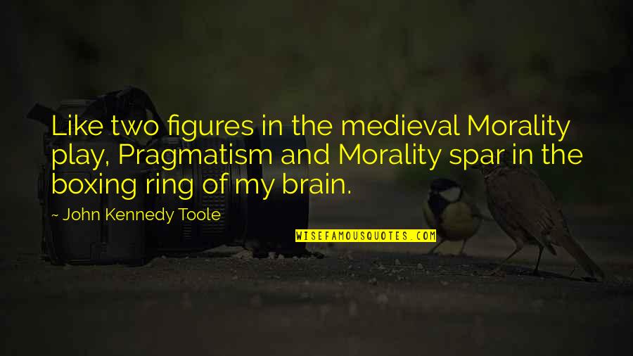 Spar'd Quotes By John Kennedy Toole: Like two figures in the medieval Morality play,