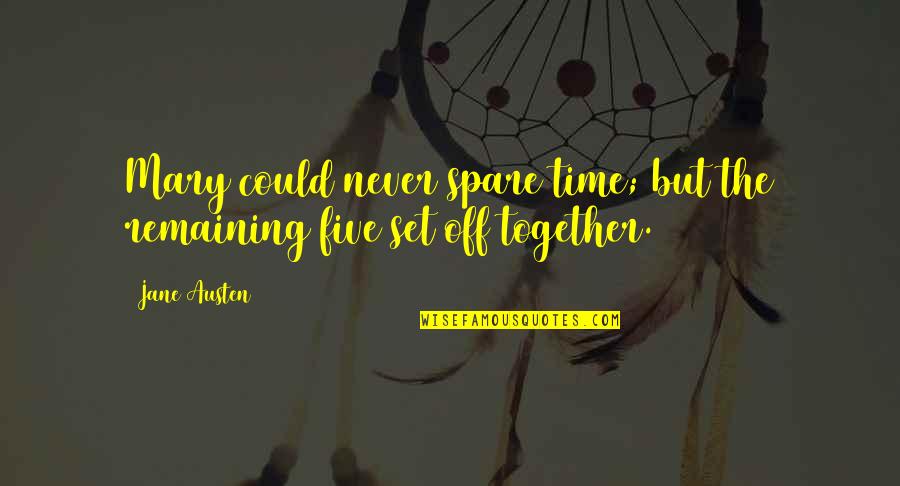 Spare Time Quotes By Jane Austen: Mary could never spare time; but the remaining