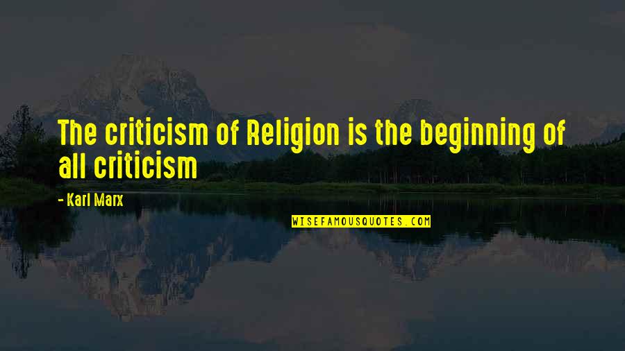 Sparkle Dolly And Friends Quotes By Karl Marx: The criticism of Religion is the beginning of