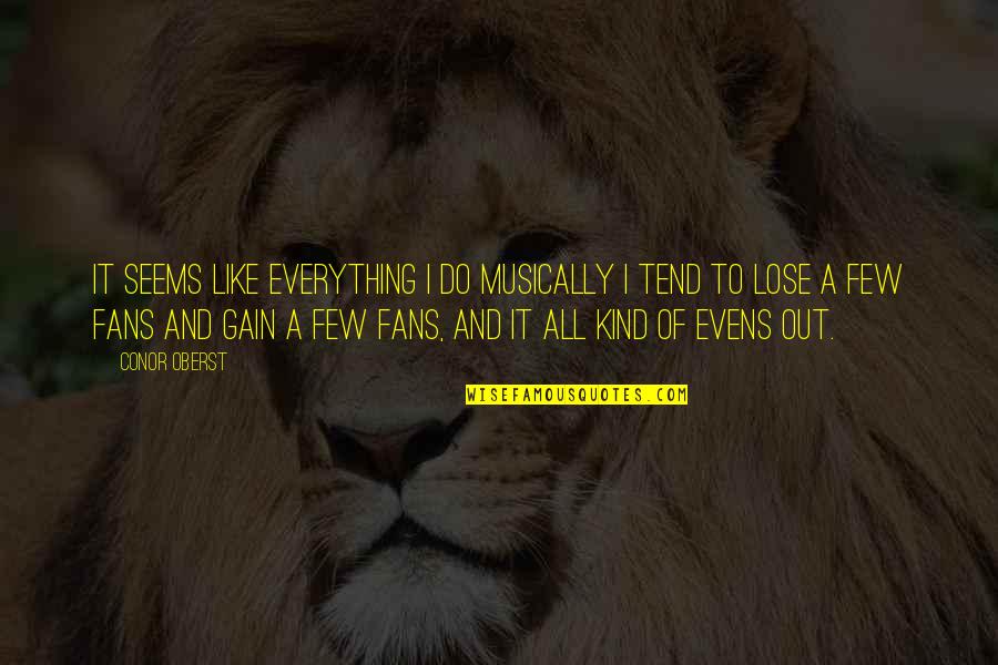Sparkle Quotes And Quotes By Conor Oberst: It seems like everything I do musically I