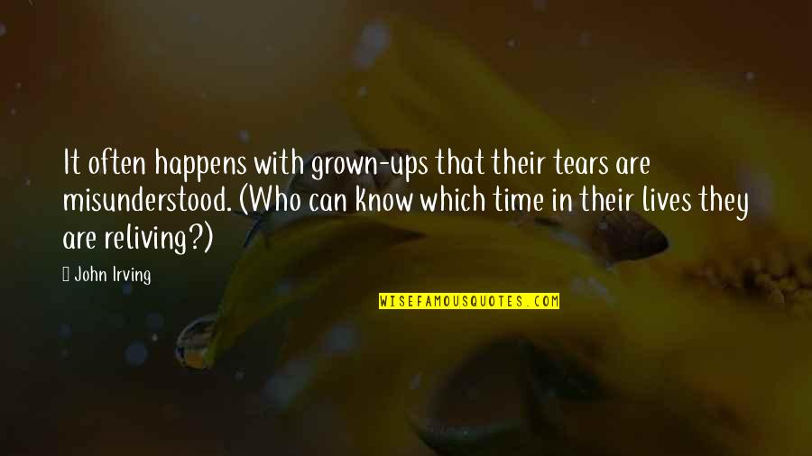 Spartak Cake Quotes By John Irving: It often happens with grown-ups that their tears Spartak Cake Quotes By John Irving: It often happens with grown-ups that their tears