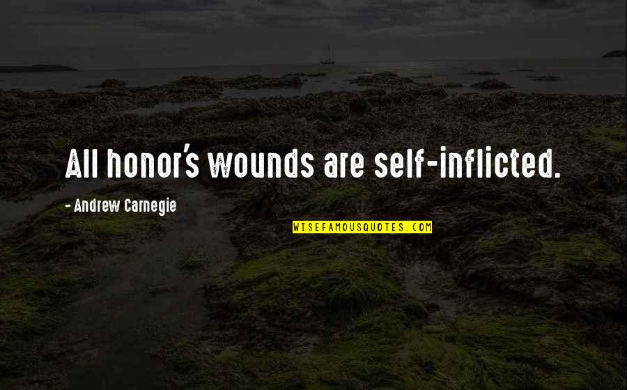 Spartan Race Wod Quotes By Andrew Carnegie: All honor's wounds are self-inflicted. Spartan Race Wod Quotes By Andrew Carnegie: All honor's wounds are self-inflicted.