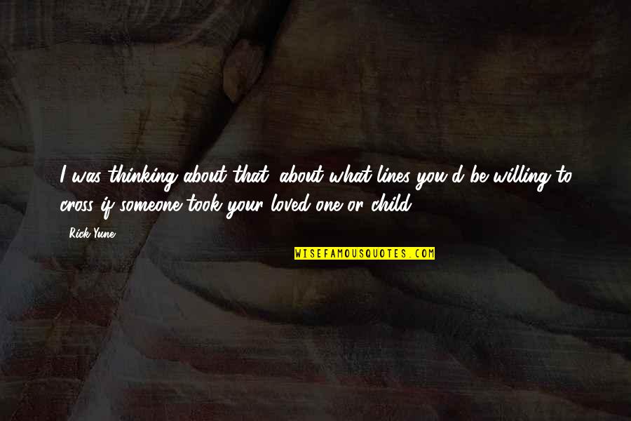 Sparx Shoes Quotes By Rick Yune: I was thinking about that, about what lines Sparx Shoes Quotes By Rick Yune: I was thinking about that, about what lines