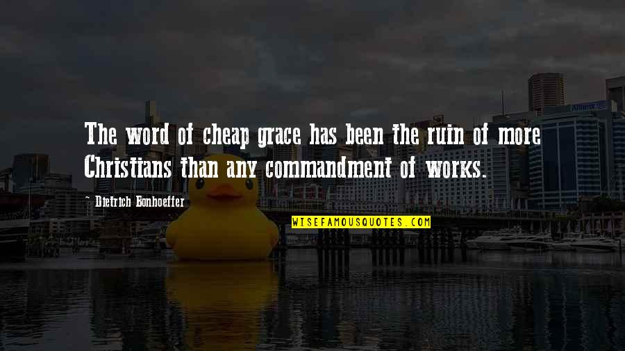 Speaking French Quotes By Dietrich Bonhoeffer: The word of cheap grace has been the