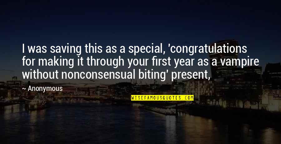 Special A Quotes By Anonymous: I was saving this as a special, 'congratulations Special A Quotes By Anonymous: I was saving this as a special, 'congratulations