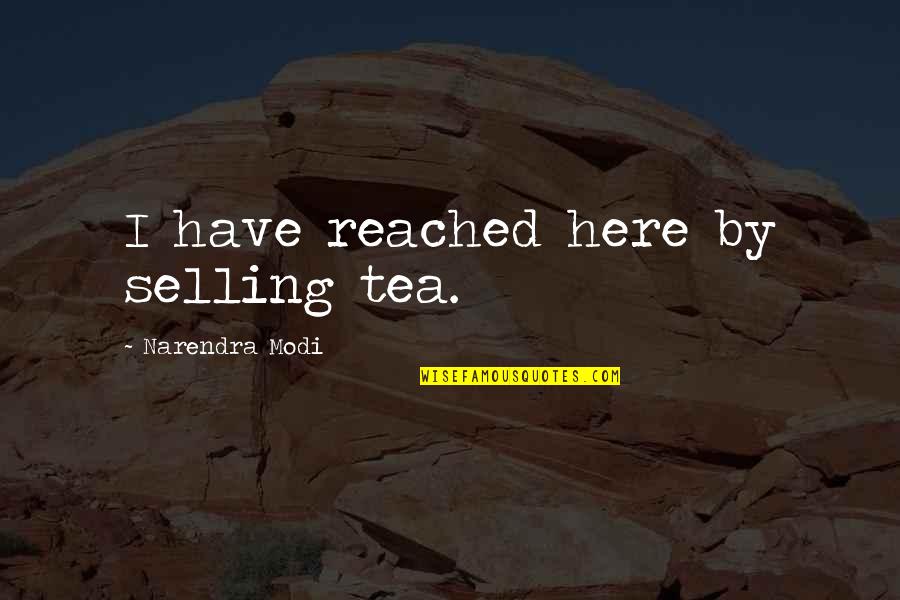 Special Friend Images And Quotes By Narendra Modi: I have reached here by selling tea.