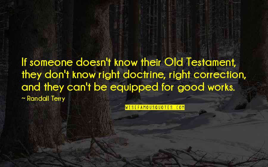 Specsuit Quotes By Randall Terry: If someone doesn't know their Old Testament, they