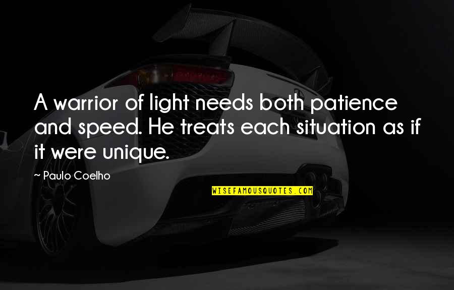 Speed Of Life Quotes By Paulo Coelho: A warrior of light needs both patience and