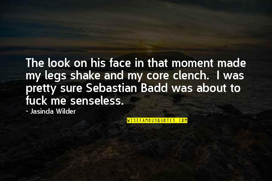 Spending Family Time Quotes By Jasinda Wilder: The look on his face in that moment