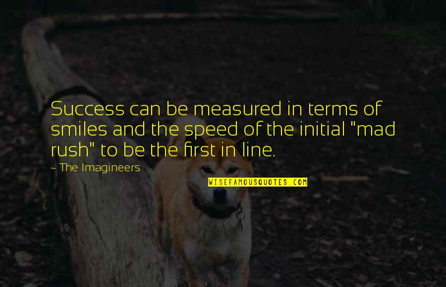 Spiegare Gli Quotes By The Imagineers: Success can be measured in terms of smiles Spiegare Gli Quotes By The Imagineers: Success can be measured in terms of smiles