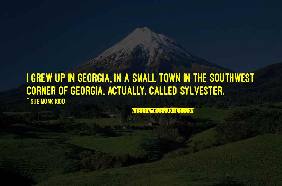 Spiekermann Travel Quotes By Sue Monk Kidd: I grew up in Georgia, in a small