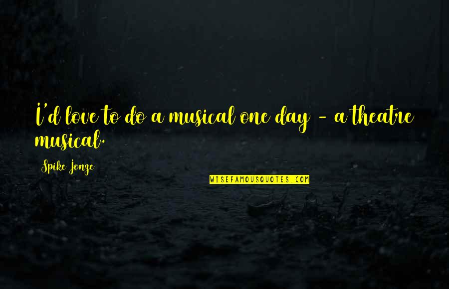 Spike Love Quotes Top 60 Famous Quotes About Spike Love Stunning Musical Love Quotes Spike Love Quotes Top 60 Famous Quotes About Spike Love Stunning Musical Love Quotes