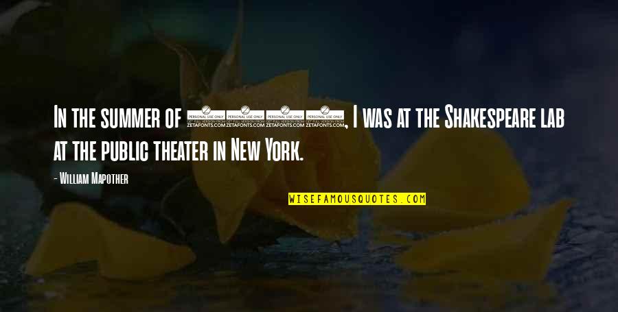 Spiky Hair Quotes By William Mapother: In the summer of 2009, I was at Spiky Hair Quotes By William Mapother: In the summer of 2009, I was at