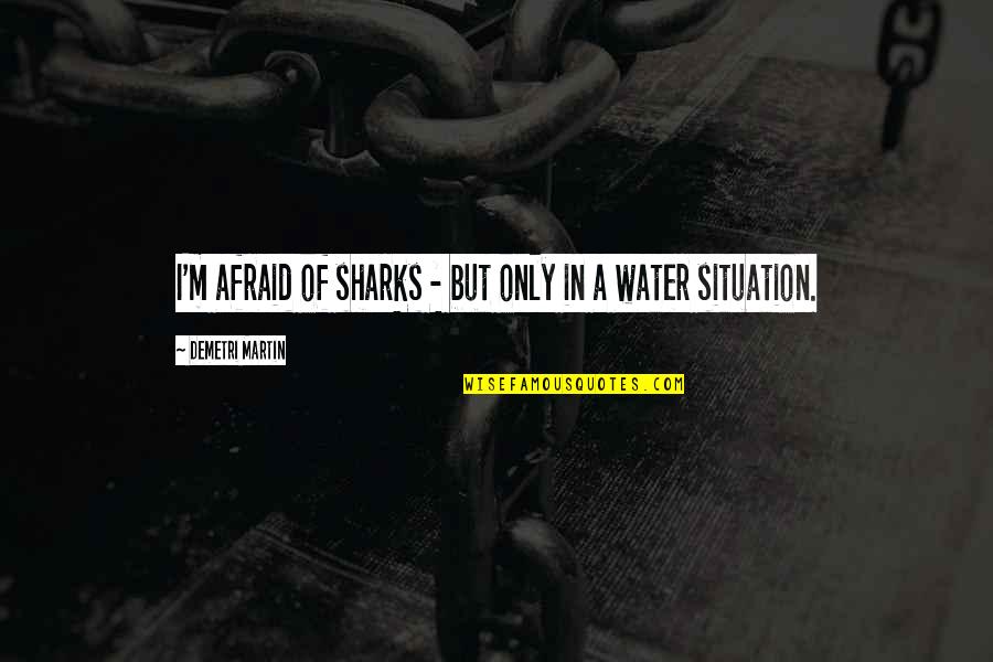 Spinning Plates Clip Art Quotes By Demetri Martin: I'm afraid of sharks - but only in