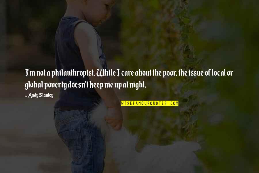 Spirales Backgrounds Quotes By Andy Stanley: I'm not a philanthropist. While I care about Spirales Backgrounds Quotes By Andy Stanley: I'm not a philanthropist. While I care about