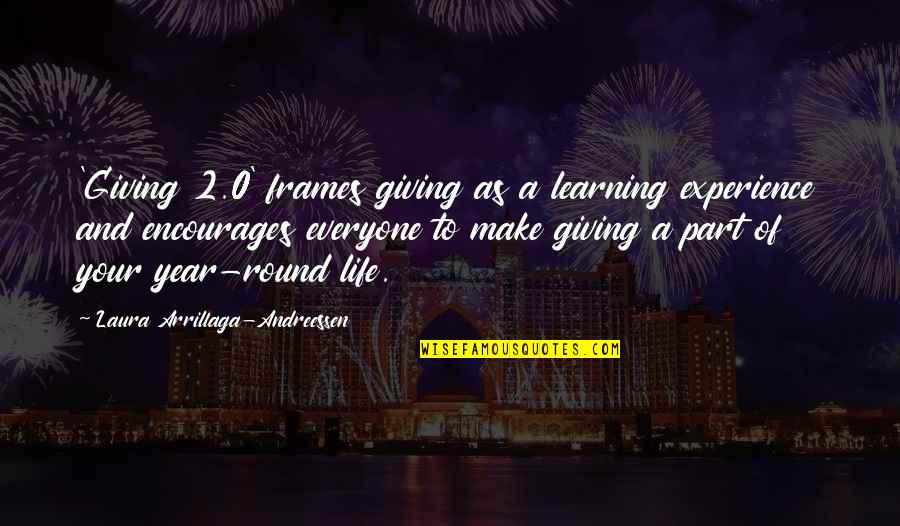 Spiritualistic Deception Quotes By Laura Arrillaga-Andreessen: 'Giving 2.0' frames giving as a learning experience Spiritualistic Deception Quotes By Laura Arrillaga-Andreessen: 'Giving 2.0' frames giving as a learning experience