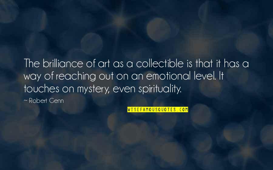 Spirituality In Art Quotes By Robert Genn: The brilliance of art as a collectible is