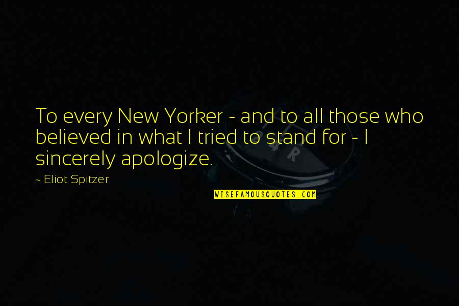 Spitzer Quotes By Eliot Spitzer: To every New Yorker - and to all