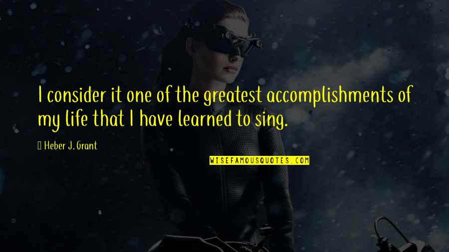 Splashy Seat Quotes By Heber J. Grant: I consider it one of the greatest accomplishments Splashy Seat Quotes By Heber J. Grant: I consider it one of the greatest accomplishments