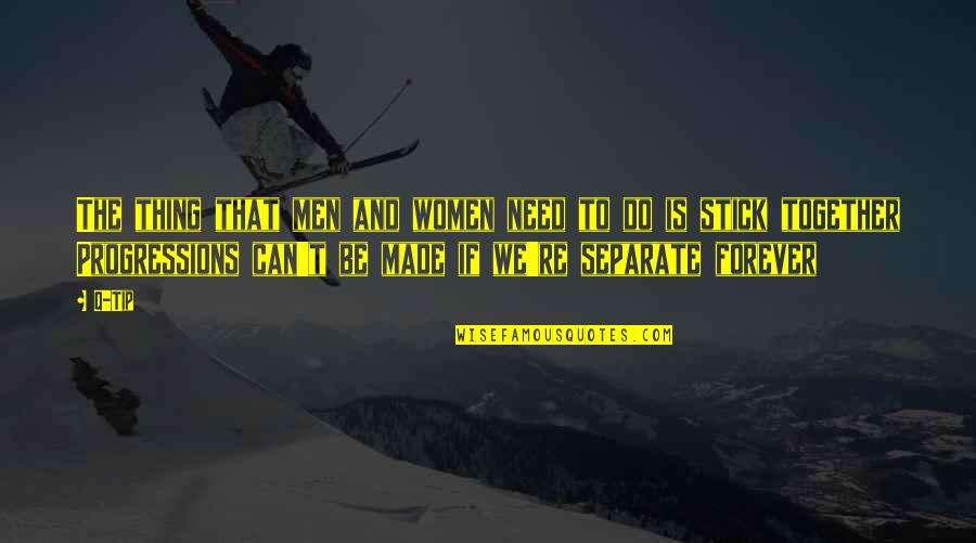 Spm Smoking Quotes By Q-Tip: The thing that men and women need to