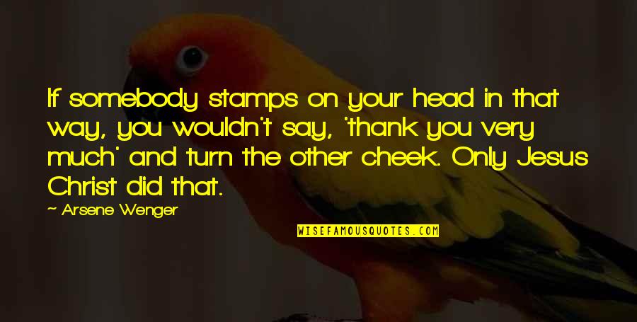 Spongebob Funny Pics Quotes By Arsene Wenger: If somebody stamps on your head in that Spongebob Funny Pics Quotes By Arsene Wenger: If somebody stamps on your head in that