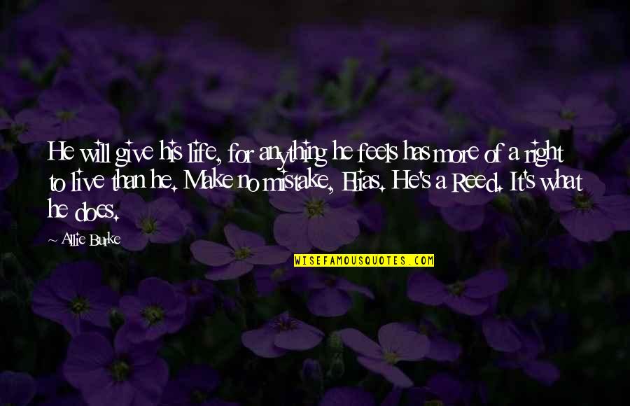 Spongebob Love Quotes By Allie Burke: He will give his life, for anything he Spongebob Love Quotes By Allie Burke: He will give his life, for anything he