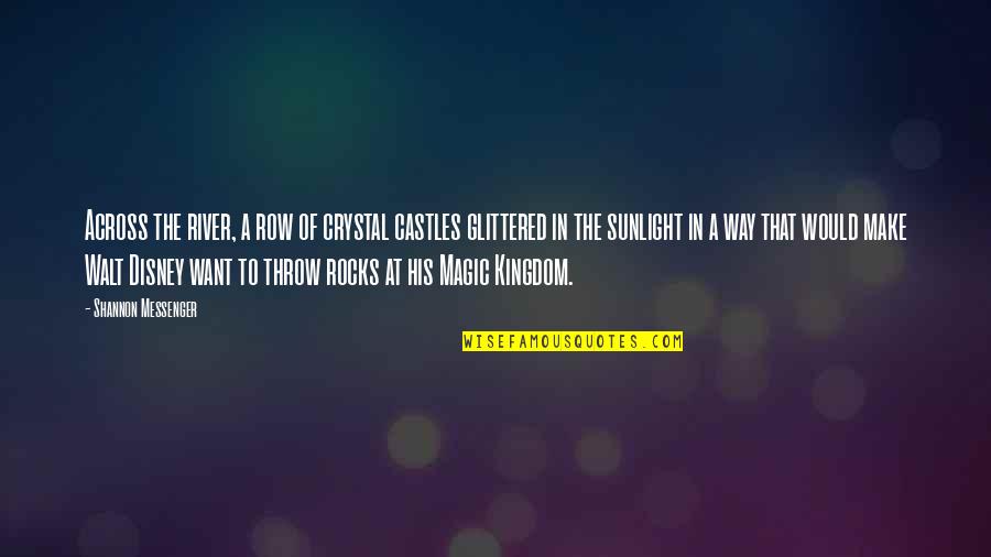 Spongebob Pioneers Quotes By Shannon Messenger: Across the river, a row of crystal castles Spongebob Pioneers Quotes By Shannon Messenger: Across the river, a row of crystal castles