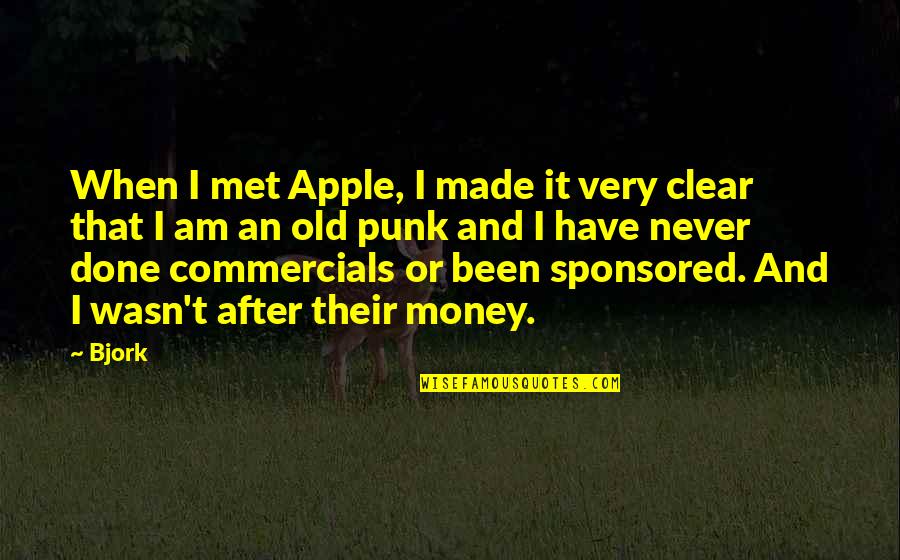 Sponsored By Quotes By Bjork: When I met Apple, I made it very