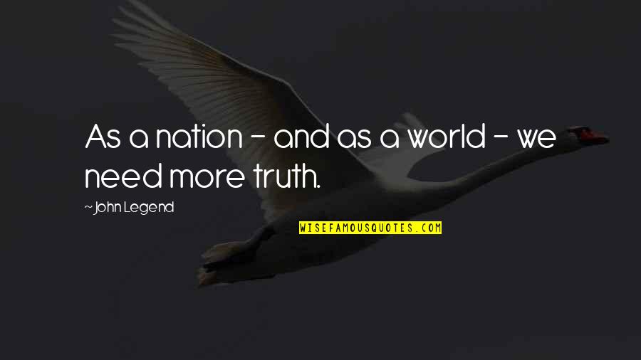 Spoofed Phone Quotes By John Legend: As a nation - and as a world Spoofed Phone Quotes By John Legend: As a nation - and as a world