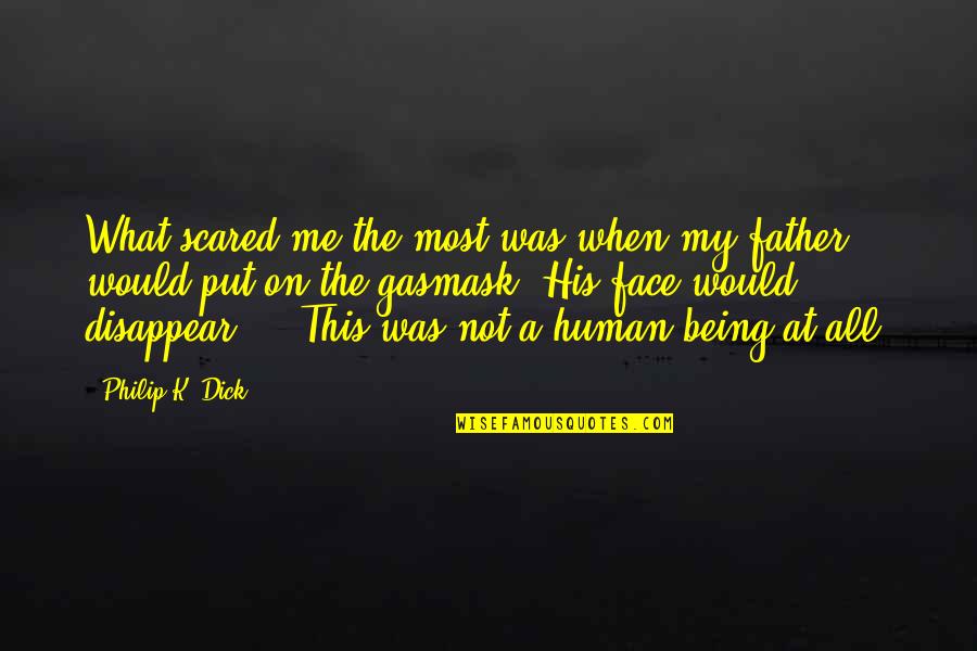 Spoonfuls Cereal Quotes By Philip K. Dick: What scared me the most was when my