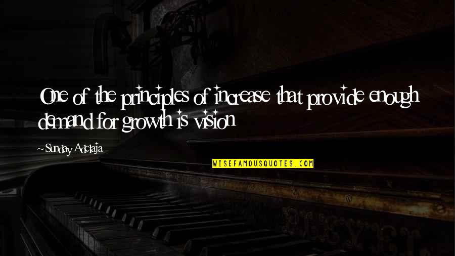 Sporotrichosis Quotes By Sunday Adelaja: One of the principles of increase that provide
