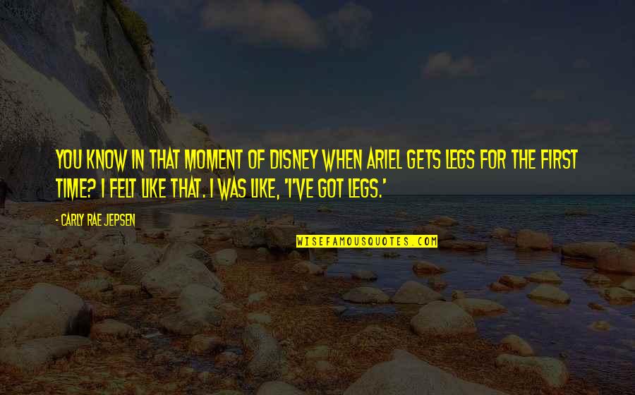 Sport Player Quotes By Carly Rae Jepsen: You know in that moment of Disney when Sport Player Quotes By Carly Rae Jepsen: You know in that moment of Disney when