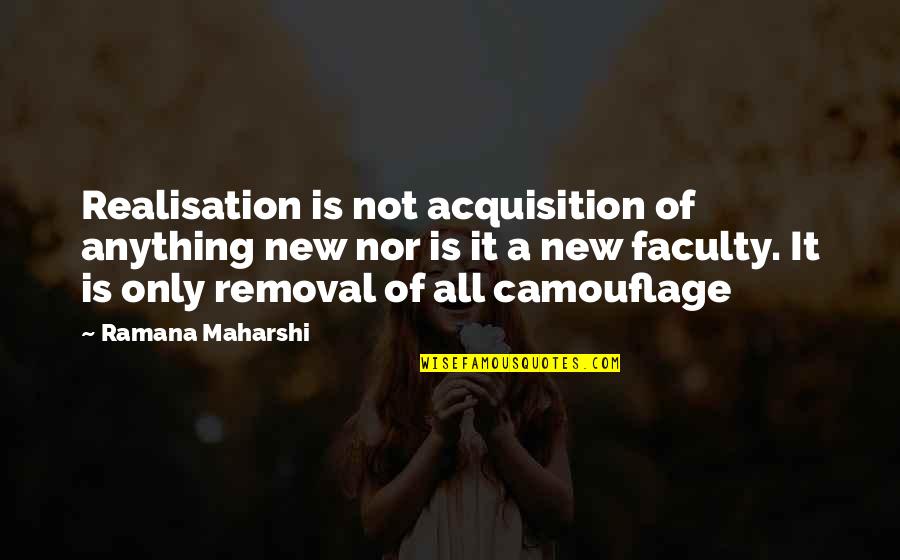 Sports Agent Quotes By Ramana Maharshi: Realisation is not acquisition of anything new nor