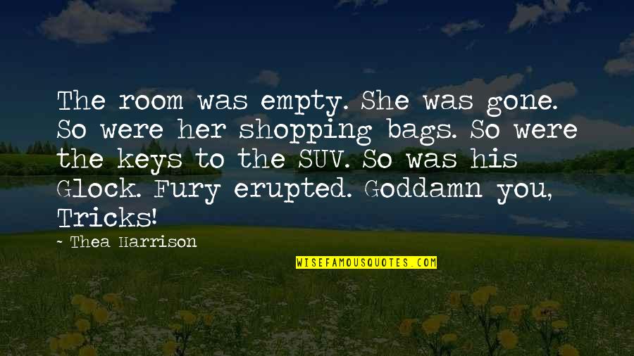 Sports Car Racing Quotes By Thea Harrison: The room was empty. She was gone. So