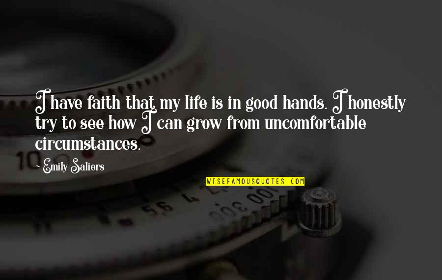 Sports Fans Quotes By Emily Saliers: I have faith that my life is in