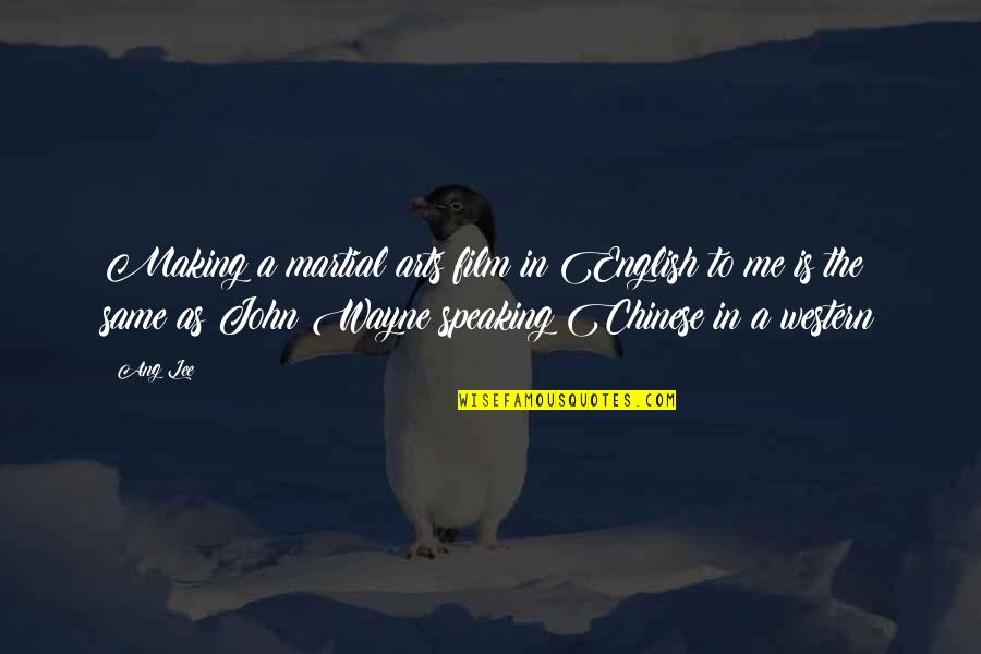 Sportsmanship From Michael Jordan Quotes By Ang Lee: Making a martial arts film in English to