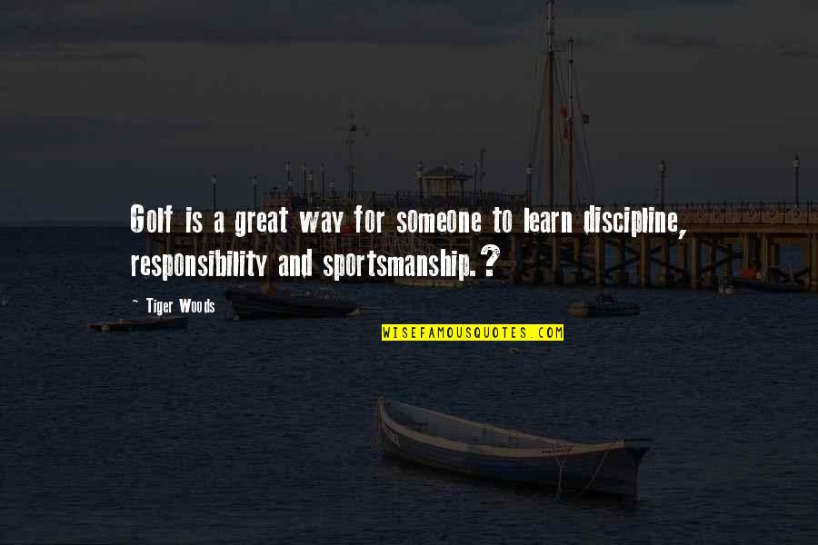 Sportsmanship Quotes By Tiger Woods: Golf is a great way for someone to