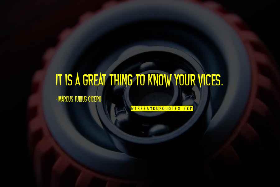 Sportswriters Football Quotes By Marcus Tullius Cicero: It is a great thing to know your Sportswriters Football Quotes By Marcus Tullius Cicero: It is a great thing to know your