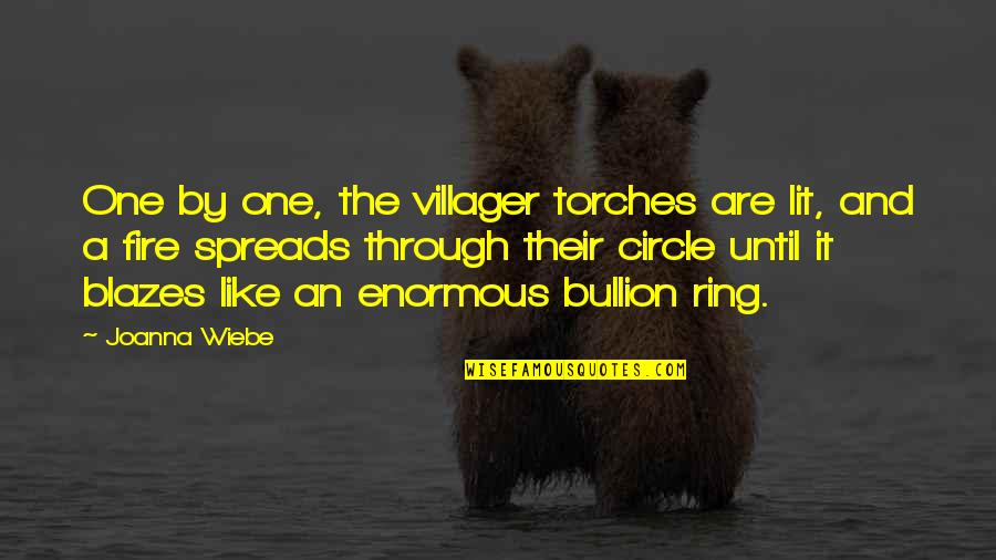 Spreads Quotes By Joanna Wiebe: One by one, the villager torches are lit,